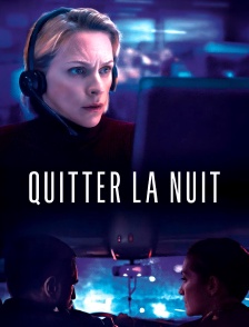 Quitter la nuit