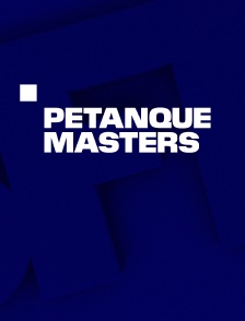 Pétanque : Masters