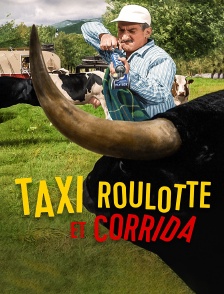 Taxi, roulotte et corrida