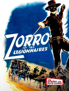 Drive-in Movie Channel - Zorro et ses légionnaires