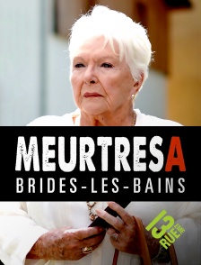 13EME RUE - Meurtres à Brides-les-Bains
