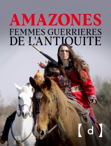 France TV Docs - Amazones, femmes guerrières de l'Antiquité