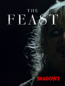 Shadowz - The Feast en replay