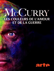 Arte - McCurry : Les couleurs de l'amour et de la guerre