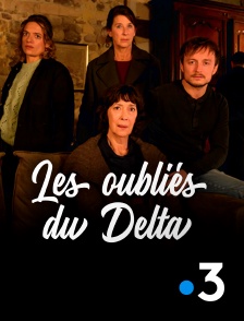 Les oubliés du Delta