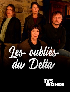 TV5MONDE - Les oubliés du Delta