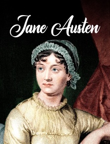 Jane Austen : La littérature, passionnément