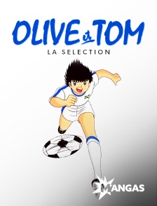 MANGAS - Olive et Tom : La Sélection