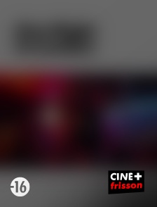 CINE+ Frisson - One Night In London en replay