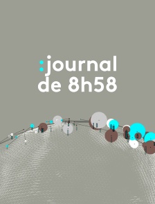 Journal de 8h58