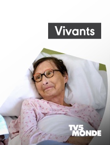 TV5MONDE - Vivants