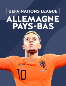 UEFA Nations League : Allemagne / Pays-Bas