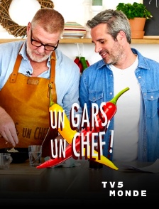 TV5MONDE - Un gars, un chef