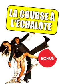La course à l'échalote, le bonus
