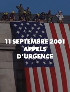 11 septembre 2001 : appels d'urgence