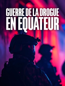 Guerre de la drogue en Equateur