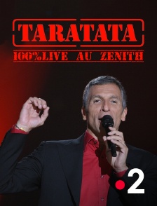 France 2 - Taratata 100% live au Zénith