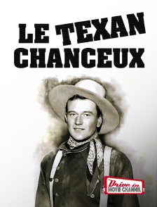 Le texan chanceux