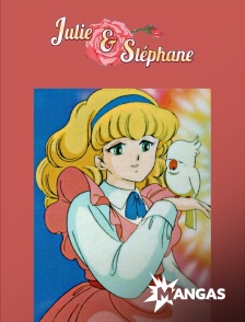 MANGAS - Julie et Stéphane