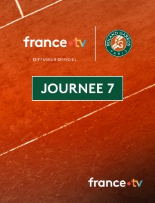 france.tv - Tennis - Roland-Garros 2025 : Journée 7