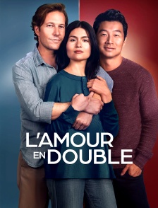 L'amour en double