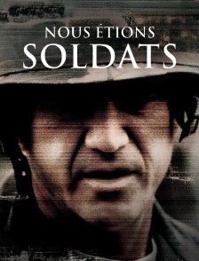 Nous étions soldats