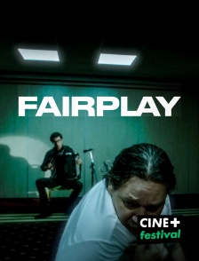 CINE+ Festival - Fairplay