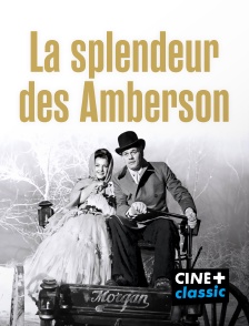 CINE+ Classic - La splendeur des Amberson