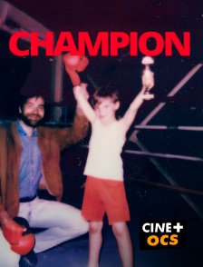 CINÉ Cinéma - Champion en replay