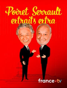 Culturebox - Poiret Serrault extraits extra