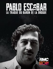 RMC Story - Pablo Escobar : La traque du baron de la drogue