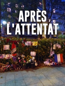 Après l'attentat