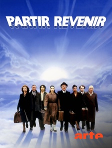 Arte - Partir, revenir