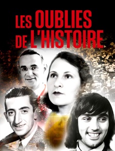 Les oubliés de l'histoire