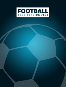 Football - Euro Espoirs 2023