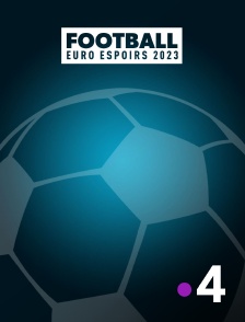 Football - Euro Espoirs 2023