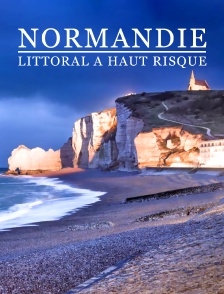 Normandie, littoral à haut risque