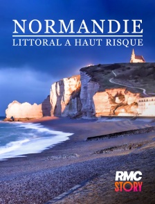 RMC Story - Normandie, littoral à haut risque