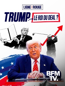BFMTV - Trump, le roi du deal ?