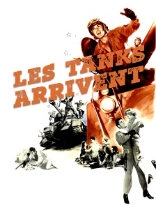 Les tanks arrivent