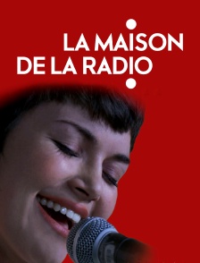 La Maison de la radio