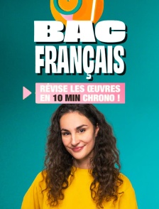 Bac français, révise les œuvres en 10 min chrono !