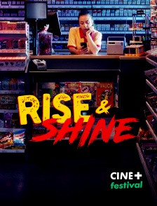 CINE+ Festival - Rise and Shine