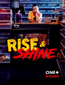 CINE+ Frisson - Rise and Shine