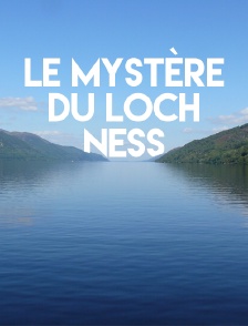 Le mystère du Loch Ness