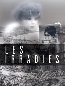 Les irradiés