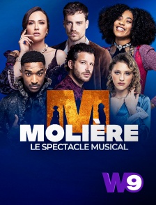 W9 - Molière, le spectacle musical