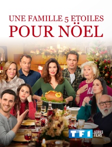 TF1 Séries Films - Une famille cinq étoiles pour Noël