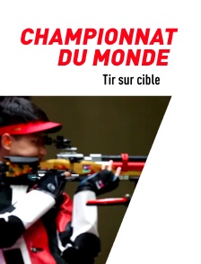 Tir sur cible : Championnat du monde