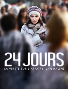 24 jours, la vérité sur l'affaire Ilan Halimi